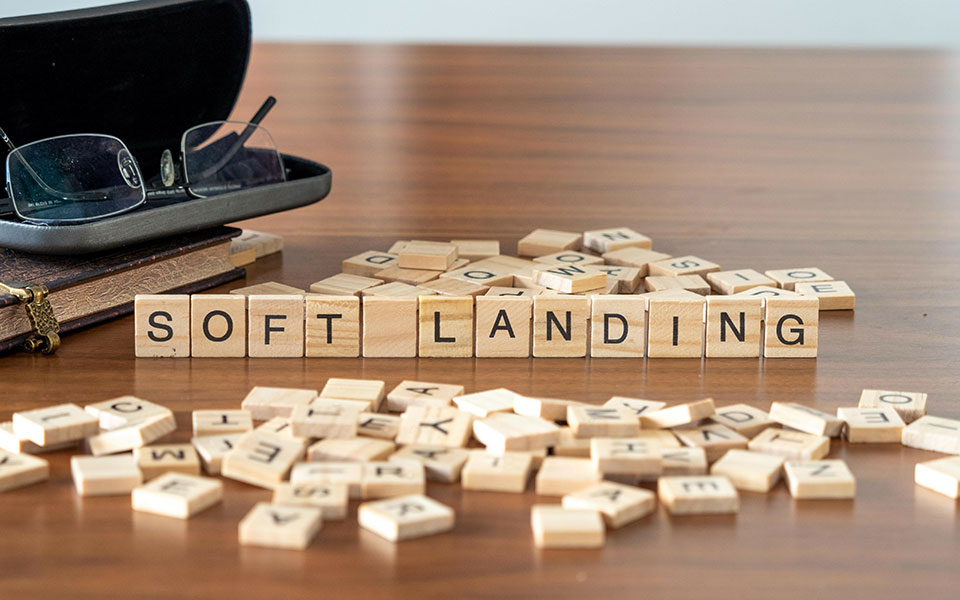 What is a Soft Landing? What is a Soft Landing?